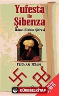 Yufesta ile Şibenza-İkinci Fethin Şifresi (Cep Boy)