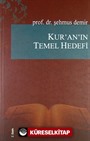 Kur'an'ın Temel Hedefi