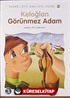 Keloğlan Görünmez Adam / Anadolu Masalları