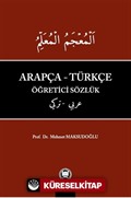 Arapça - Türkçe Öğretici Sözlük