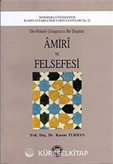 Amiri ve Felsefesi