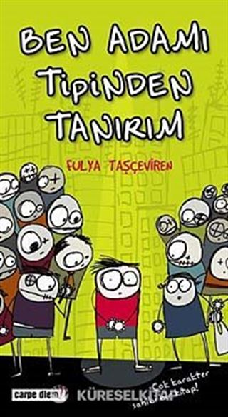 Ben Adamı Tipinden Tanırım