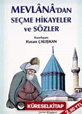 Mevlana'dan Seçme Hikayeler ve Sözler (Cep Boy)