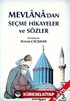 Mevlana'dan Seçme Hikayeler ve Sözler