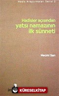 Hadisler Açısından Yatsı Namazının İlk Sünneti