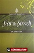 Yar ile Şimdi