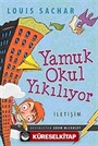 Yamuk Okul Yıkılıyor