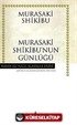 Murasaki Shikibu'nun Günlüğü (Karton Kapak)