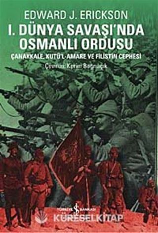 I. Dünya Savaşında Osmanlı Ordusu