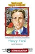 Unutulmaz Başarı Öyküleri - Henry Ford