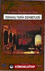 Osmanlı Tarih Sohbetleri