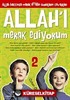 Allah'ı Merak Ediyorum-2