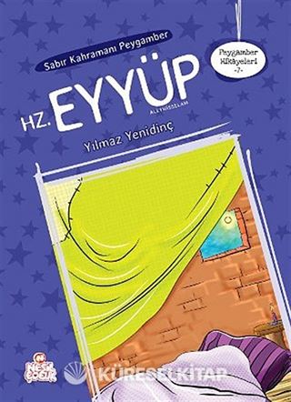 Sabır Kahramanı Peygamber Hz. Eyyüp