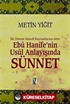 İlk Dönem Hanefi Kaynaklarına Göre Ebu Hanife'nin Usul Anlayışında Sünnet