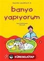 Banyo Yapıyorum