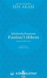 Günümüz İnsanına Fususu'l-Hikem