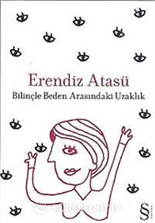 Bilinçle Beden Arasındaki Uzaklık
