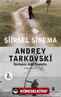 Şiirsel Sinema (Andrey Tarkovski)