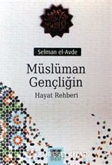 Müslüman Gençliğin Hayat Rehberi