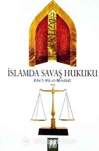 İslamda Savaş Hukuku