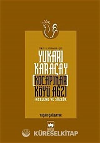 Yukarı Karaçay (Kocapınar) Köyü Ağzı