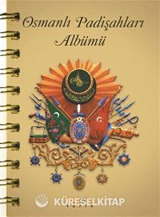 Osmanlı Padişahları Albümü