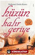 Hüzün Kalır Geriye