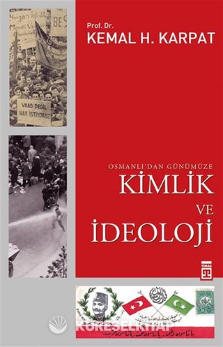 Kimlik ve İdeoloji Osmanlı'dan Günümüze