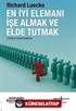 En İyi Elemanı İşe Almak ve Elde Tutmak