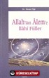 Allah'tan Alem'e İlahi Fiiller