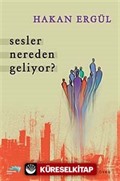 Sesler Nereden Geliyor?