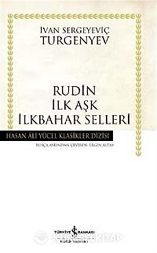Rudin İlk Aşk İlkbahar Selleri (Karton Kapak)