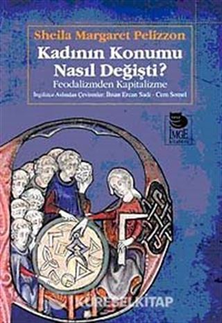Kadının Konumu Nasıl Değişti