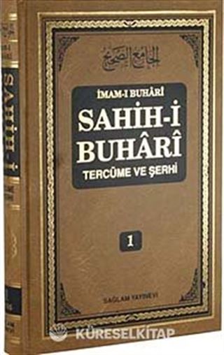 Sahih-i Buhari Tercüme ve Şerhi (Cilt 1)
