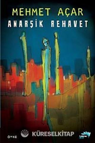Anarşik Rehavet