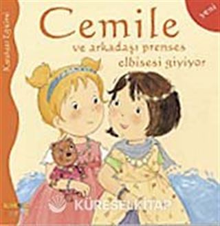 Cemile ve Arkadaşı Prenses Elbisesi Giyiyor