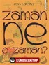 Zaman Ne O Zaman