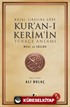 Nüzul Sırasına Göre Kur'an-ı Kerim'in Türkçe Anlamı (1. Hamur)
