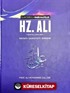 IV. Halife Hz. Ali (ra) Hayatı, Şahsiyeti ve Dönemi