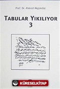 Tabular Yıkılıyor 3