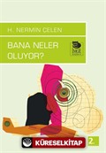 Bana Neler Oluyor?