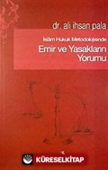 İslam Hukuk Metodolojisinde Emir ve Yasakların Yorumu