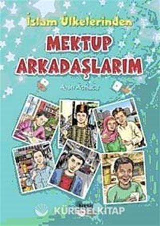 İslam Ülkelerinden Mektup Arkadaşlarım