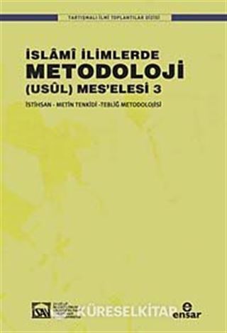 İslami İlimlerde Metodoloji (Usül) Meselesi 3