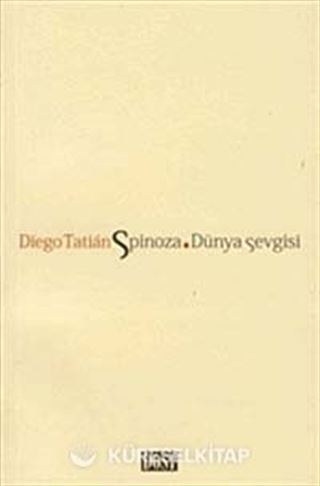 Spinoza. Dünya Sevgisi