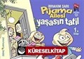 Pijama Ailesi Yaşasın Tatil (1.Kitap)