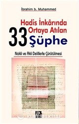 Hadis İnkarında Ortaya Atılan 33 Şüphe