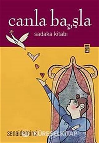 Canla Ba (ğı)şla