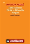 Türk Halkının Dirlik ve Düzenlik Kavgası
