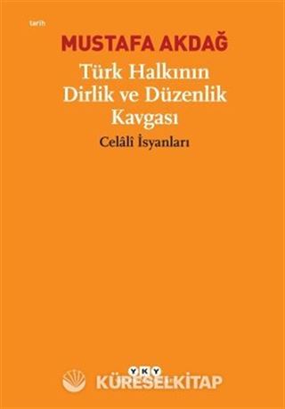 Türk Halkının Dirlik ve Düzenlik Kavgası